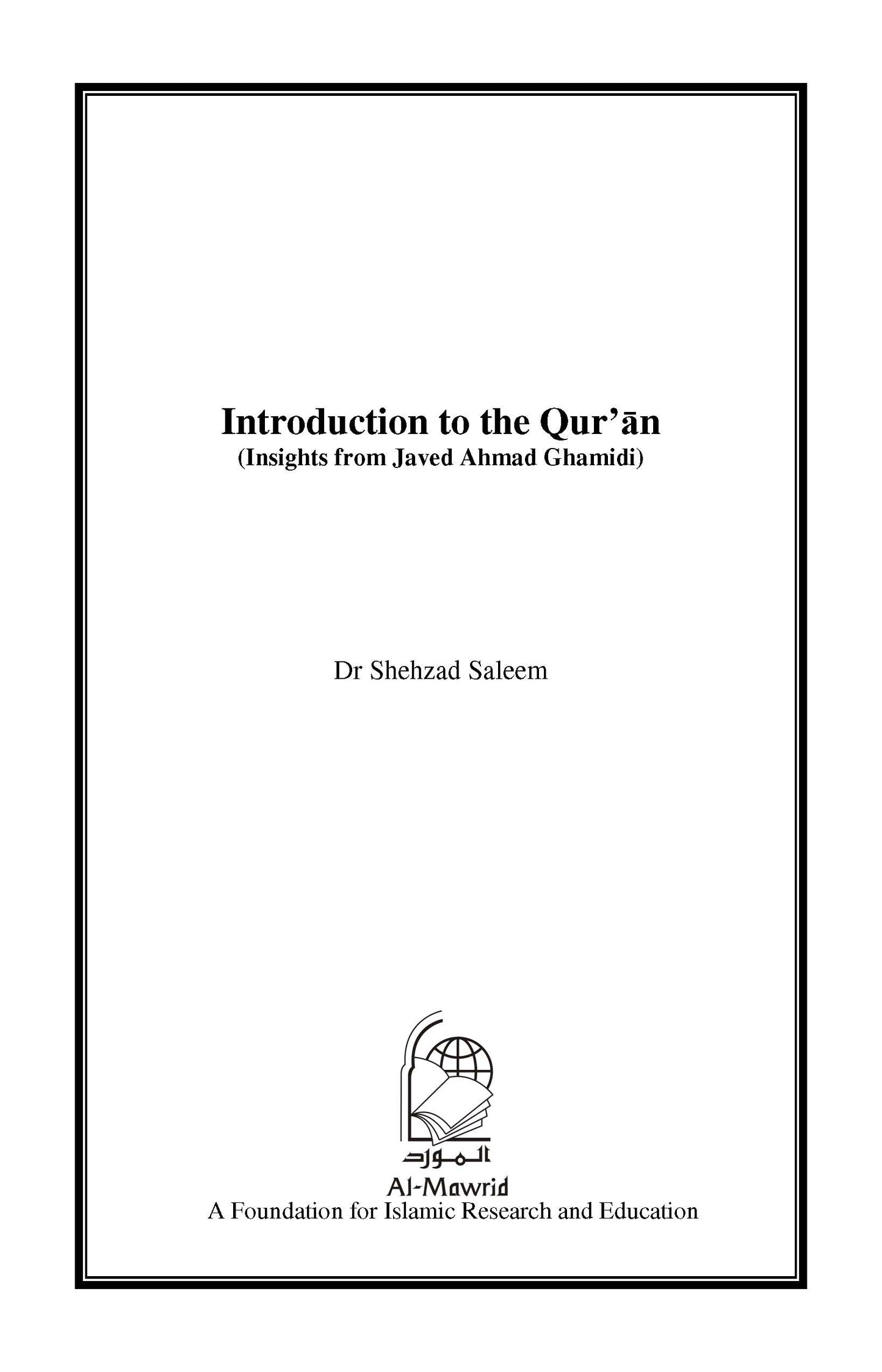 Introduction To The Qur’an | Dr Shehzad Saleem