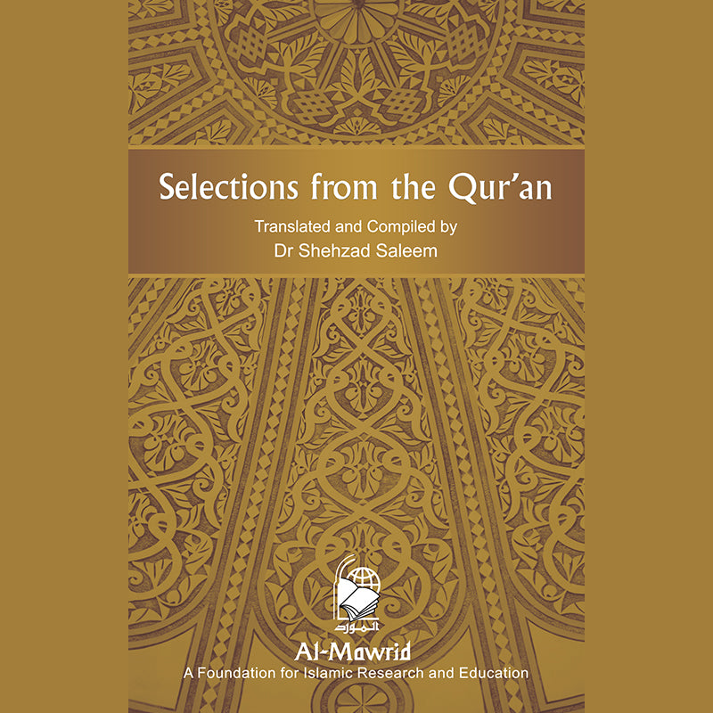 Selections from the Qur’an  | Dr Shehzad Saleem